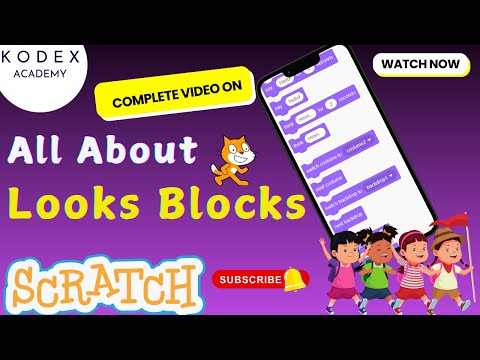 🎨 Understanding Look Blocks in Scratch | Visual Effects for Games & Animations | Kodex Academy