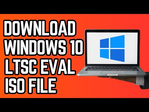 How to Download Windows 10 Enterprise LTSC Evaluation ISO (Tutorial)