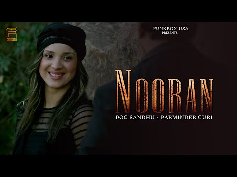 Nooran - A Love Story | Doc Sandhu Ft. Parminder Guri | Shiv Kumar Batalvi | Funkbox USA