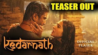 Kedarnath TEASER OUT | Sushant Singh Rajput, Sara Ali Khan
