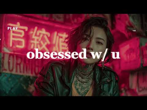 evry1’s Obsessed w/ U: Ultimate Pop Infatuation Playlist 💕