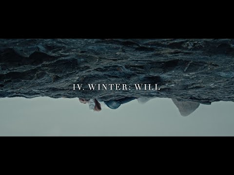 The Arcadian Wild - IV. Winter: Will (Official Music Video)