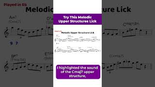 How To Use Upper Melodic Structures In Phrases #shorts #jazz