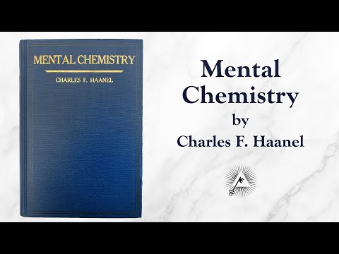 Mental Chemistry (1922) by Charles F. Haanel