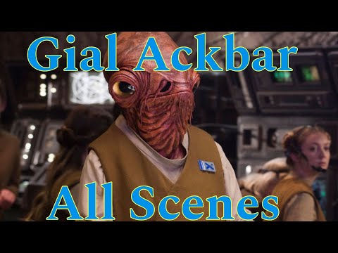 GIAL ACKBAR all scenes (TCW, ep 6,BTLF 2,7,8)