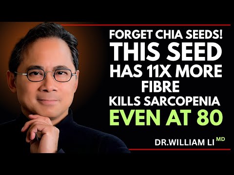 Forget Chia Seeds! This Food Builds Muscle and Kills Sarcopenia | Dr William Li
