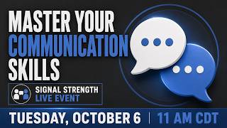 Master Your Communication Skills 🔴 Signal Strength Live Event