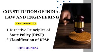 L11 Directive Principles of State Policy (DPSP) and Classification of DPSP | @CivilMantraa