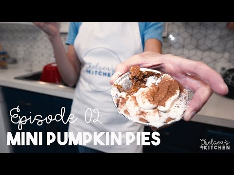 Chelsea's Kitchen - S2: Episode 02 - Mini Pumpkin Pies