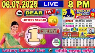 Dear Lottery Sambad Live Day 6pm result Today 06.07.2025 | Sikkim State Lottery Live Lottery