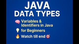 #06 Java Data Types 🔥, Variables & Identifiers Explained | Full Guide for Beginners