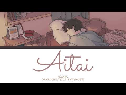 【JAPANESE SONG】会いたい (Aitai) -『Mosawo』『KAN/ROM/ENG』