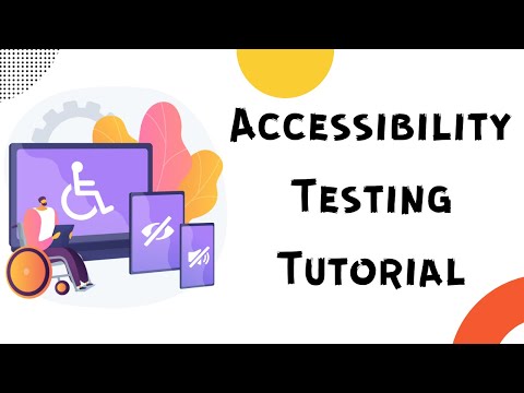 Accessibility Testing Tutorial | Accessibility Testing Tools | How to perform Accessibility Testing
