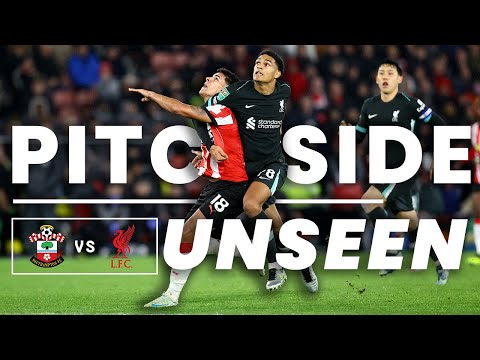 PITCHSIDE UNSEEN: Southampton 1-2 Liverpool | Carabao Cup