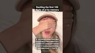 Pi to the 100th digit by memory!