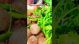 Tapioca Balls with Pork Filling#sakhu sai mu#delicious #homemade #food #cooking# #shortvideo