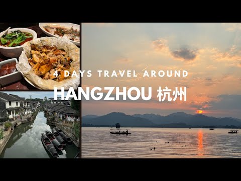 Hangzhou West Lake, Shaoxing water town, Grand Canal, local food | 4 Days in Hangzhou China travel