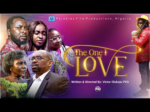 THE ONE i LOVE || TOiL || Written & Directed By Victor Olukoju PVO