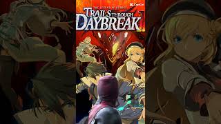 Days until Trails Through Daybreak 2 - 90 🎉 #trailsthroughdaybreak2 #thelegendofheroes #nihonfalcom