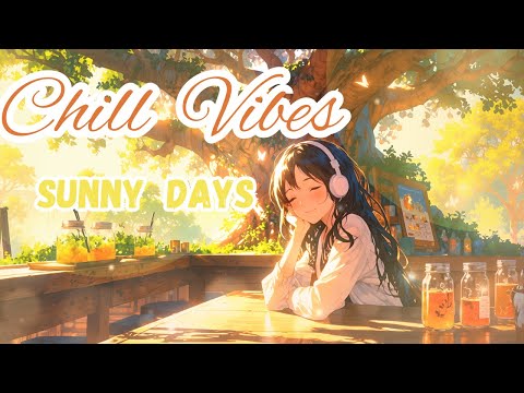 Chill Vibes Vol.04 – Sunny Days | Relaxing Chill Pop Music for a Positive and Bright Mood