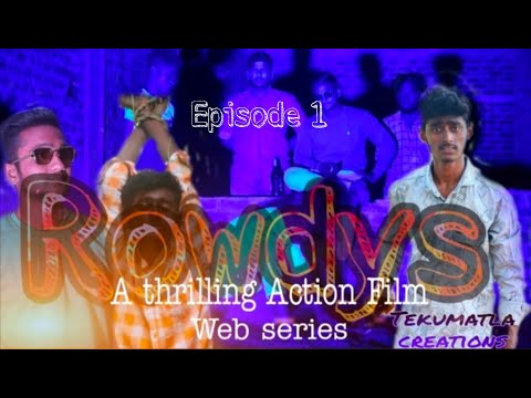 Rowdys/రౌడిస్/#shortfilm#kgf#war#Abbas