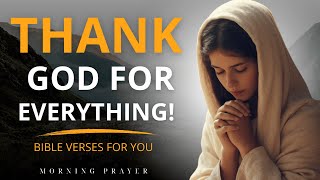 7 Sacred Scriptures To Begin Your Day With God's Blessings