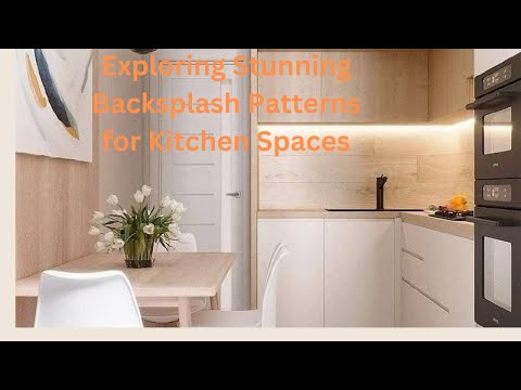Backsplash Patterns for Kitchen Spaces kitchen backsplashes ideas kitchen tiles II Home Decor