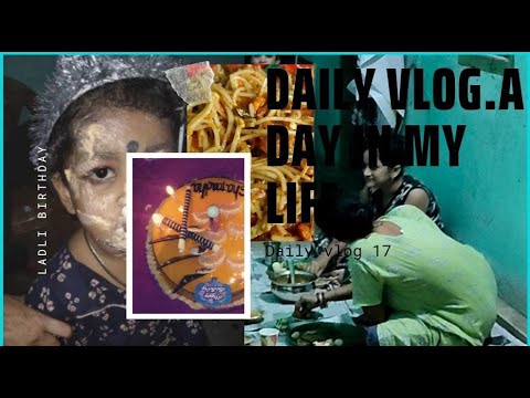 Daily Vlog. A day in my life| Day 17. Vlog Video|| Daily Life Vlogs | Daily vloggers on youtube.