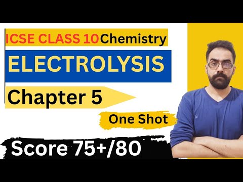 Electrolysis Class 10 | ICSE Chemistry | One Shot