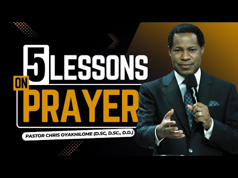 5 Powerful LESSONS On PRAYER | Pastor Chris Oyakhilome’s Secrets to an Effective Prayer Life