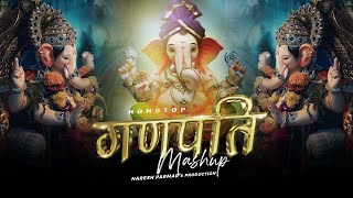 Ganpati Mashup 2024 | Nonstop Ganpati Songs | Naresh Parmar | Ganesh Chaturthi Special Songs