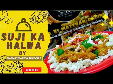SUJI KA HALWA