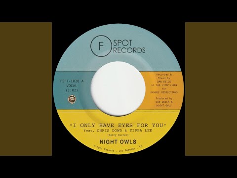 I Only Have Eyes For You (feat. Chris Dowd & Tippa Lee)