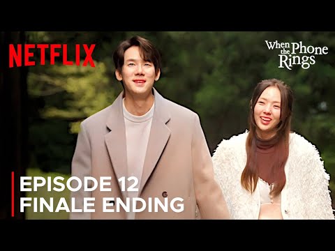 Happy Ending | Episode 12 Finale Ending | When the Phone Rings | Yoo Yeon Seok {ENG SUB}