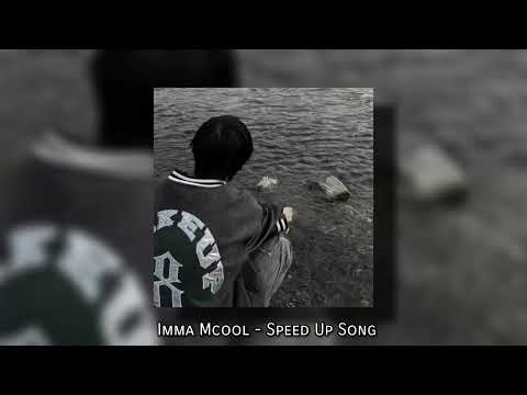 កុំហាមបងមិនឲ្យស្រលាញ់ - Imma Mcool (Speed Up Song)