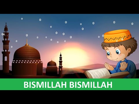 (Poem) Bismillah Bismillah - For Kids (Without Music)