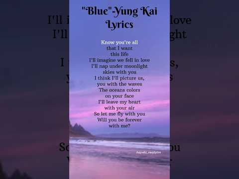 "Blue"-Yung Kai #lyrics #blue #youtubeshorts #short