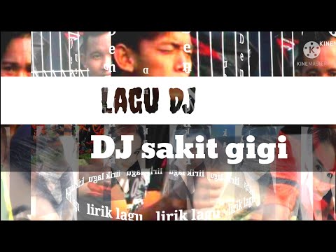DJ sakit gigi remix viral