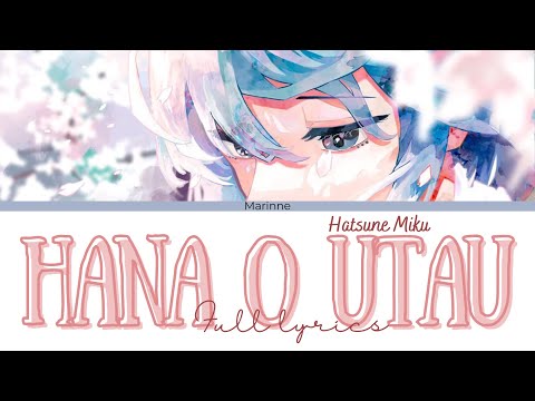 【Japanese Song】Hana o Utau - シノft. 初音ミク『KAN/ROM/ENG』