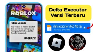 Cara Memperbaiki Masalah Delta Executor & Upgrade Roblox | Delta Executor v669 | Perbaikan  Roblox