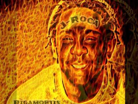J-ROCA -"RIGAMORTIS FREESTLYE"  YOUTUBE (EXCLUSIVE) #GOATSEASON #OTW
