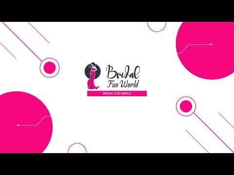 Bridal Fun World Live Stream