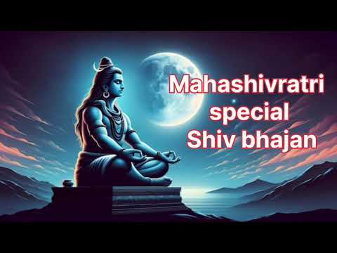 Mahashivratri Special 2025 Shiv bhajan🙏