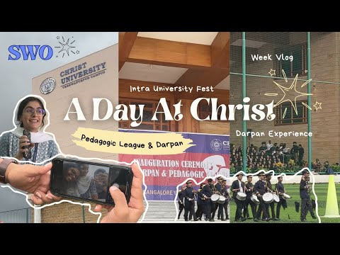 A day at Christ University | Intra University Fest | Darpan’24 | Campus Vlog | Darpan Experiences ✨🌸