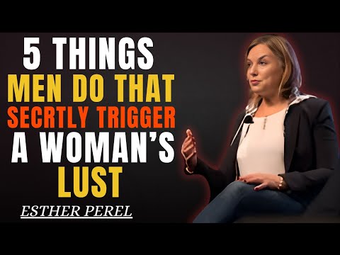 5 Hidden Things Men Do That Trigger a Woman's Lust Motivation Speech By Jordan Peterson