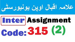 AIOU Inter Solved Assignment 2 | Code 315 | Autumn 2020 | solved assignment autumn 2020 - Elmi Bazar