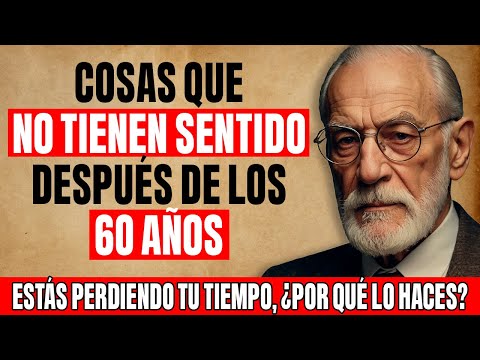 10 THINGS THAT MAKE NO SENSE AFTER 60: OLD AGE | Sigmund Freud