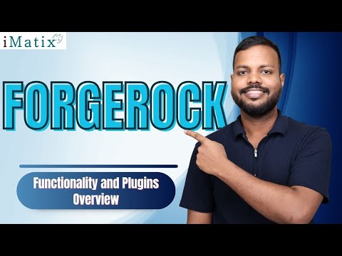 ForgeRock Functionality and Plugins Overview | ForgeRock Online Training | ForgeRock Course | iMatix