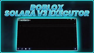 UPDATED SOLARA EXECUTOR 💦 ｜ NO KEY & BYFRON BYPASS ｜ HIGH UNC ｜ FREE ROBLOX PC EXECUTOR⧸EXPLOIT