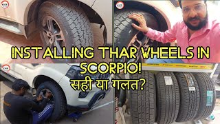 Best Tyre for Scorpio|Wheels Upsizing|Thar wheels|Ceat crossdrive AT Tyres|255/65|R18 tyres|
